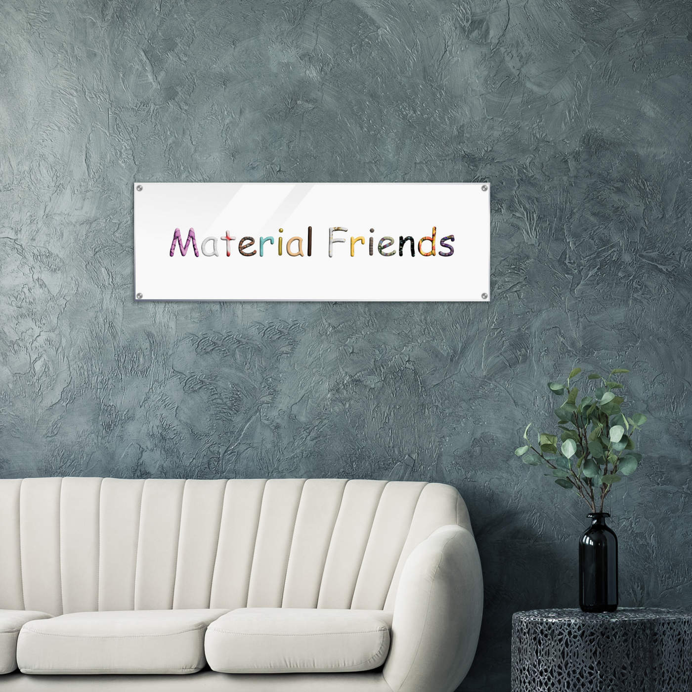 Material Friends Acrylic Print #2